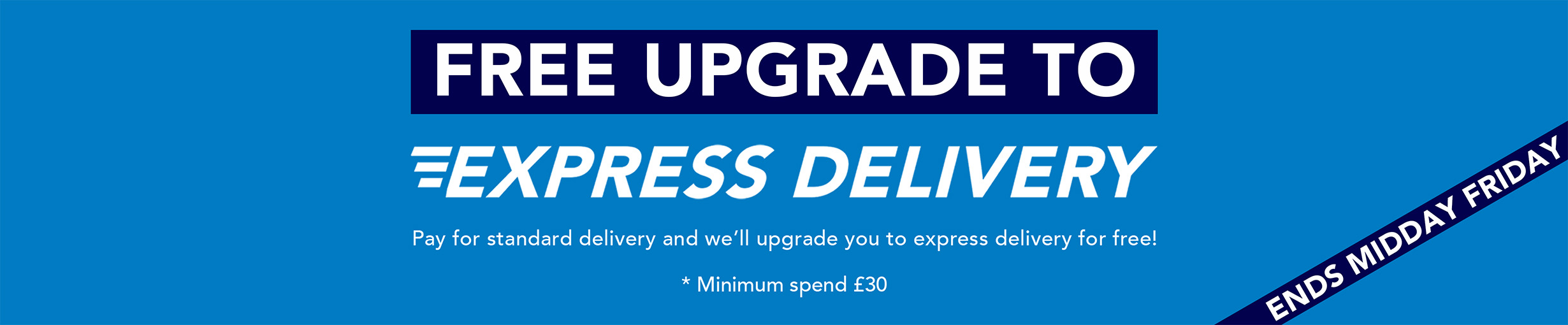Free Upgrade to Express Delivery